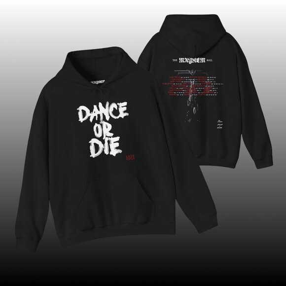 Dance Or Die Mayhem Ball Pop Music Mayhem Tour Dates Design hoodie sweatshirt - Picture 1 of 2